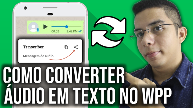 Como transformar áudio em texto no WhatsApp